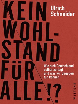 cover image of Kein Wohlstand für alle!?